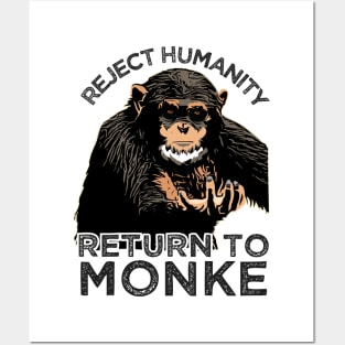 Reject Humanity Return to Monke Evolution Funny Chimp Meme Posters and Art